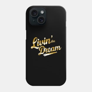 Distressed effect livin' the dream Phone Case