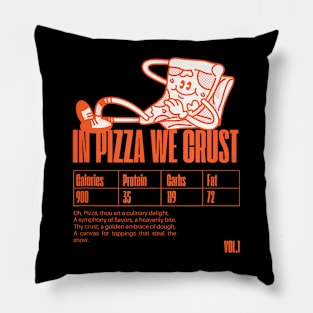 Graphic  Pizza Humor Positivity Pillow