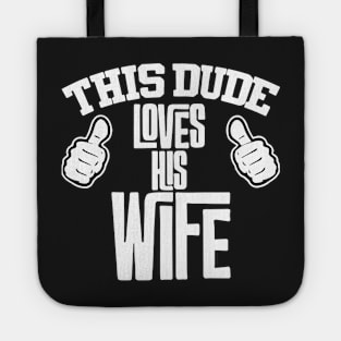 Loves His Wife Tote