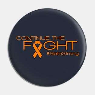 Continue the Fight Pin