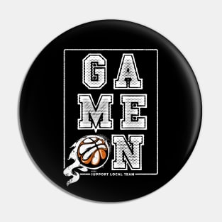 Basketball Fan T-shirt: Game On Pin