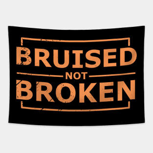 bruised not broken Tapestry