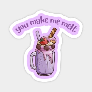 You make me melt - Ice cream lovers Magnet