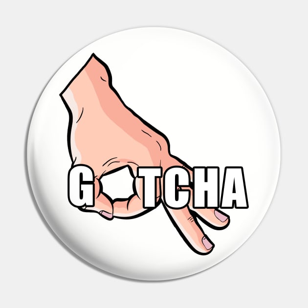 The Circle Game Gotcha Prank Pin by Barnyardy