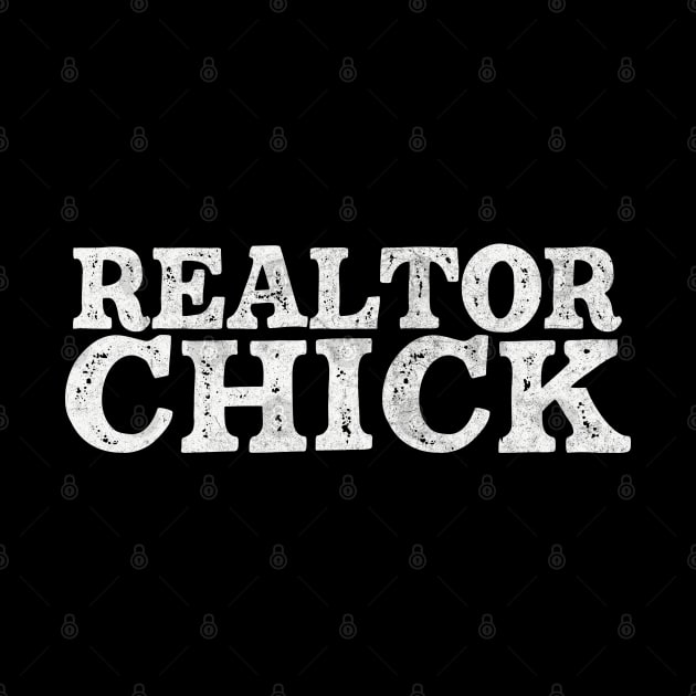 Realtor Chick / House Broker Typography Gift by DankFutura