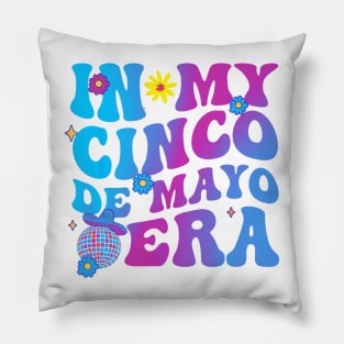 In my cinco de mayo era Pillow