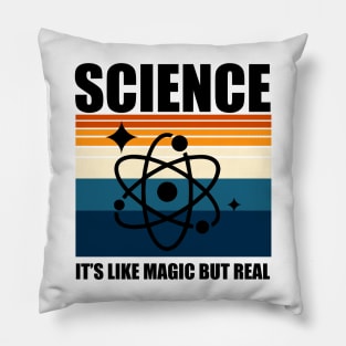 Science it's Magic but Real Pillow