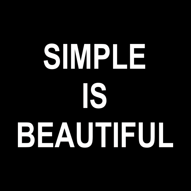 SIMPLE IS BEAUTIFUL by TheCosmicTradingPost