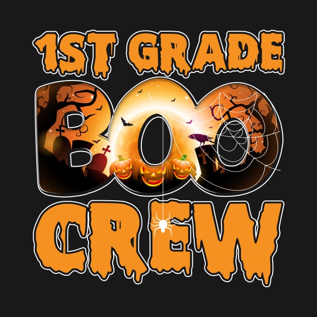 Funny Halloween 1St Grade Boo Crew Tee Gifts by Funny Halloween 1St Grade Boo Crew Tee Gifts