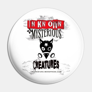 Unknown and Mysterious Creature Design 2 Pin