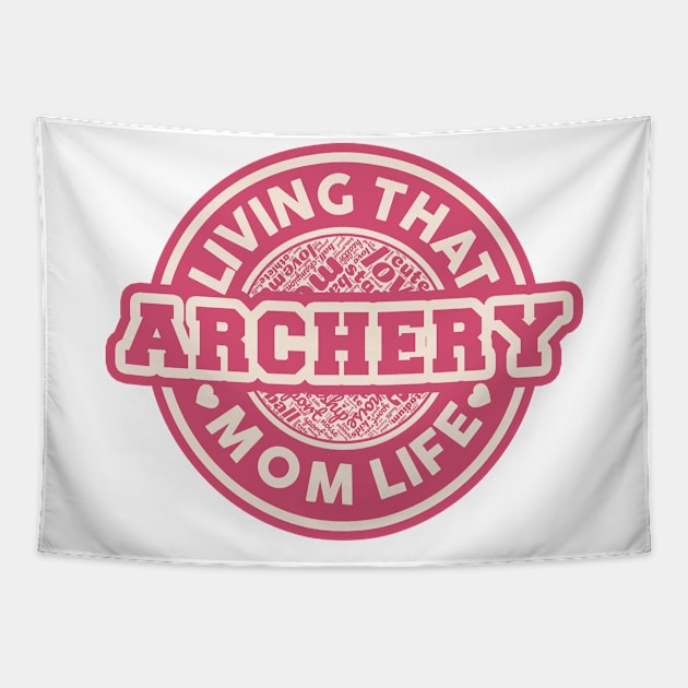 Living that archery mom life Tapestry by SerenityByAlex