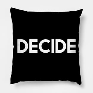 Decide Mega366 #043 Pillow