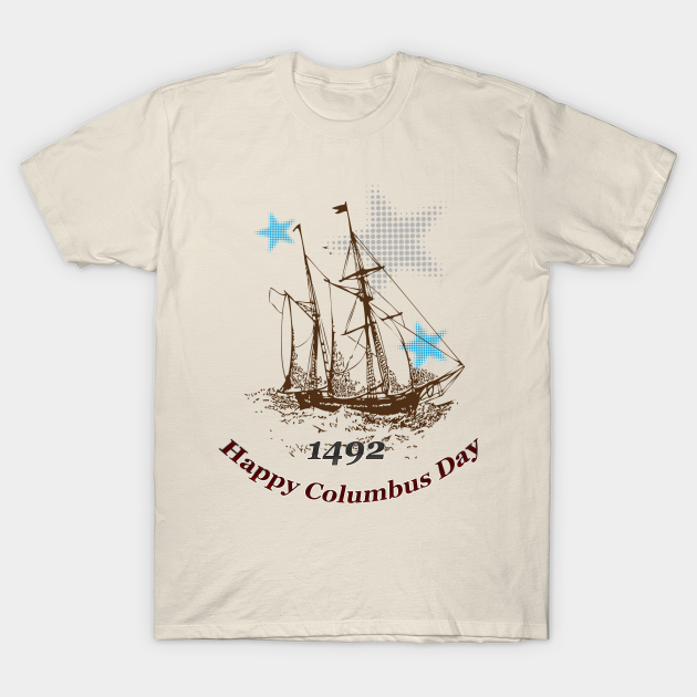 Discover Happy Columbus Day - Columbus Day - T-Shirt