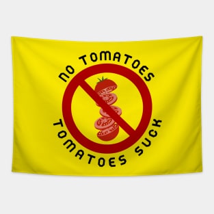 No tomatoes Tapestry