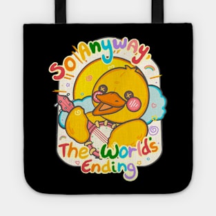 So Anyway The World's Ending Tote