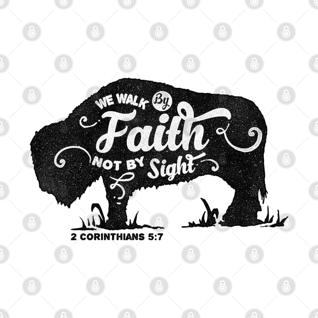 Motivation Quotes-we walk by Faith not by sight by GreekTavern