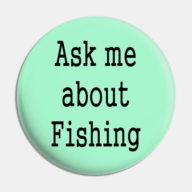 Funny Fishing Fisherman Humor Pin by PlanetMonkey