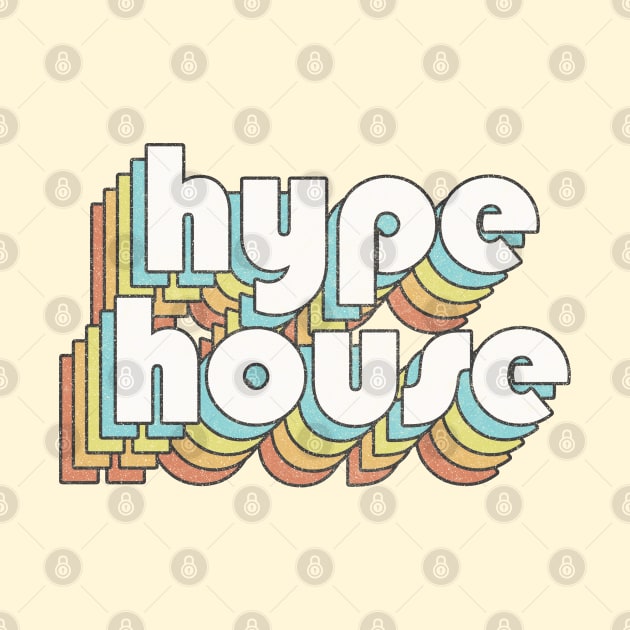 Hype House / Retro TikTok Faded Style Vibes by DankFutura