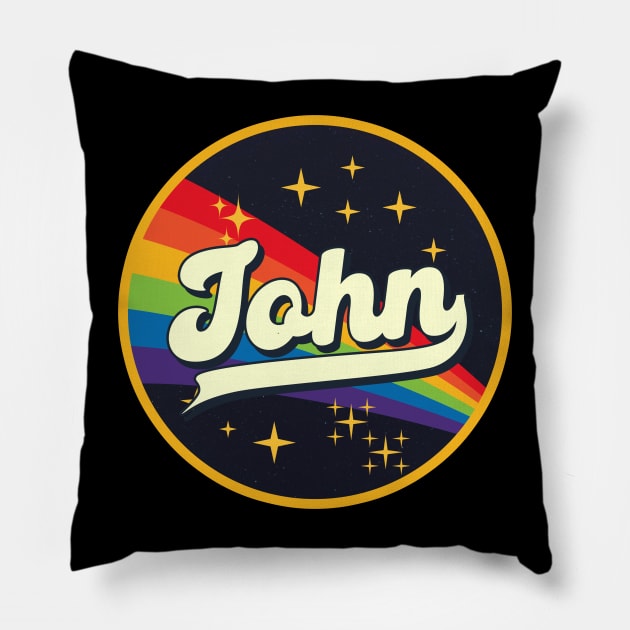 John - // Rainbow In Space Vintage Style Pillow by LMW Art