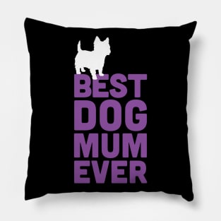 Best Cairn Terrier Dog Mum Ever - Purple Dog Lover Gift Pillow