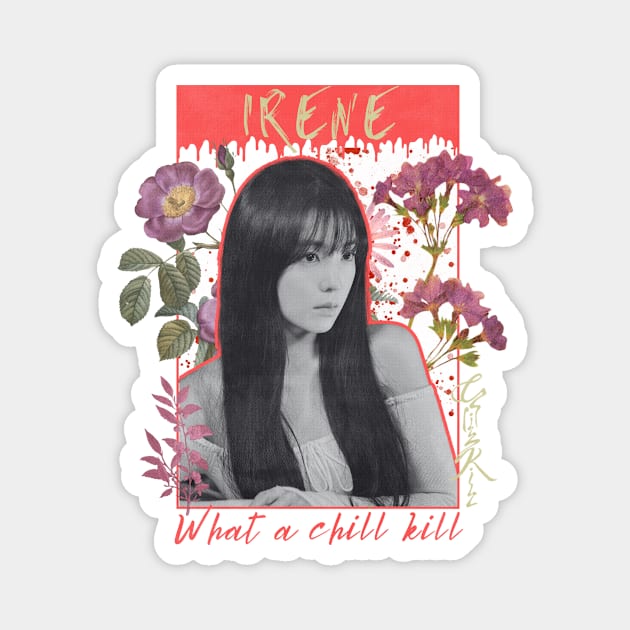 Irene Chill Kill Red Velvet Magnet by wennstore