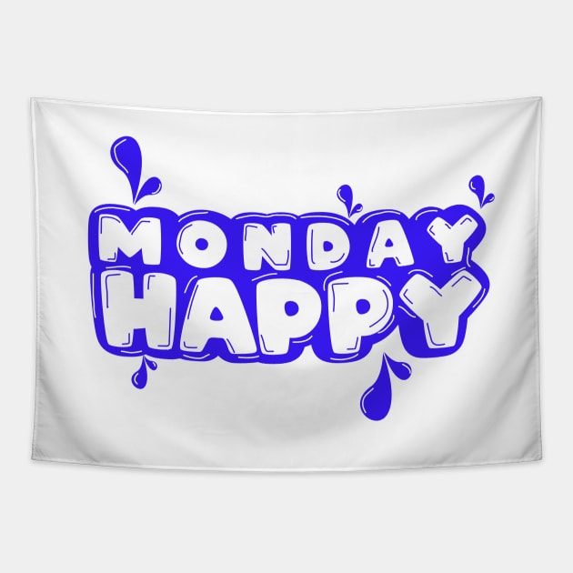 happy monday Tapestry by olalshop