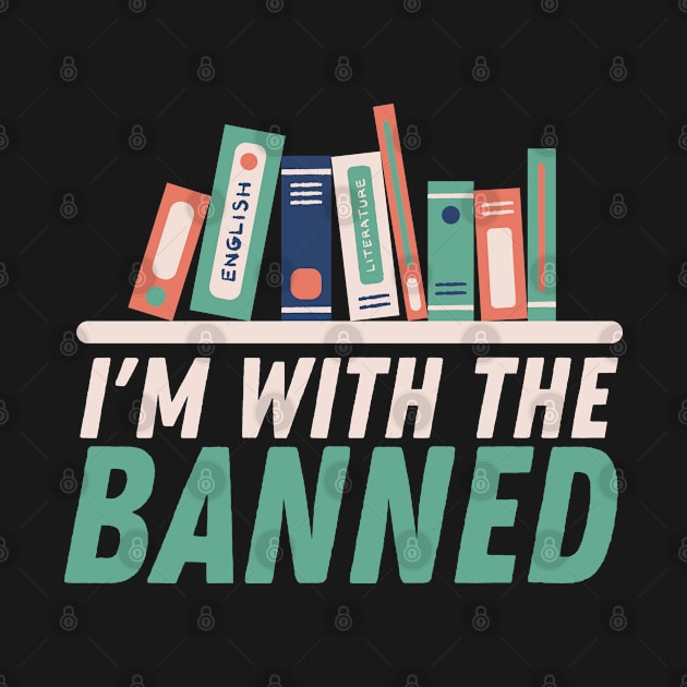 I'm With The Banned by JB.Collection