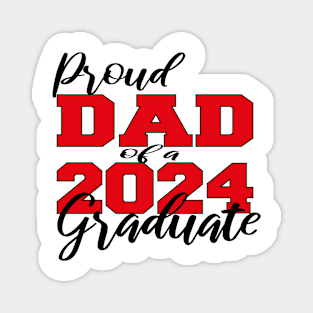 proud dad of a 2024 graduate Magnet