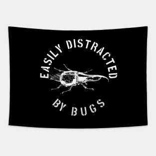 EASILY DISTRACTED BY INSECTS INTERVERTEBRATE ANIMALS COOL FUNNY VINTAGE WARNING VECTOR DESIGN Tapestry