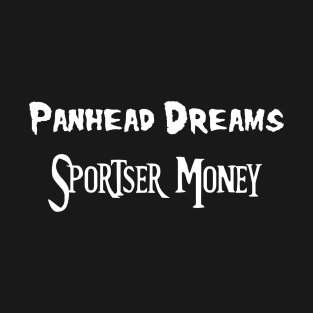 Panhead Dreams, Sportser Money T-Shirt