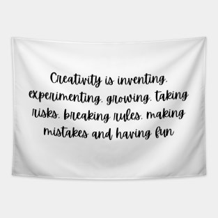 Creativity Is Tapestry