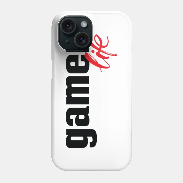 Gamer Life Phone Case by ProjectX23