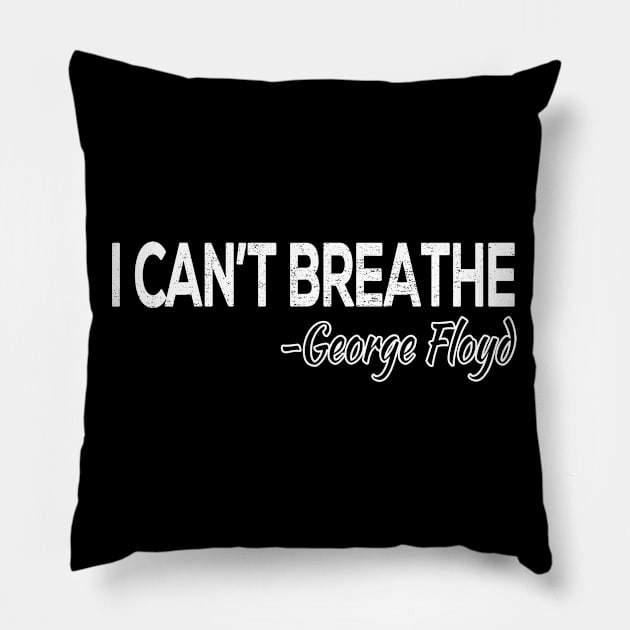 I Can’t Breathe - George Floyd Pillow by Redmart