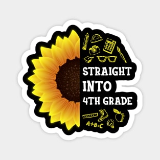 Straight into Fourth grade Back To School Sunflower Magnet