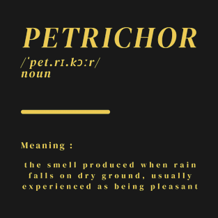 Word Petrichor T-Shirt