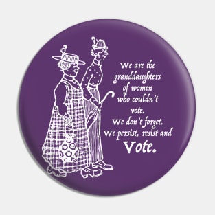 Granddaughters who Vote Pin