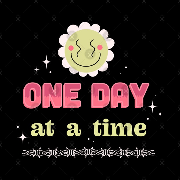 ONE DAY AT A TIME by bratcave.studio