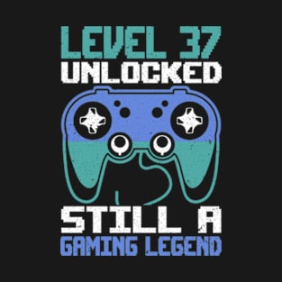 Level 37 Unlocked Still a Gaming Legend Birthday T-Shirt