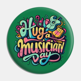 National Hug a Musician Day – November Pin