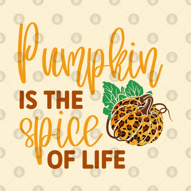 Pumpkin is the Spice of Life by Just a Cute World