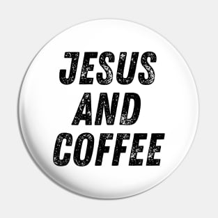Jesus and Coffee Pin