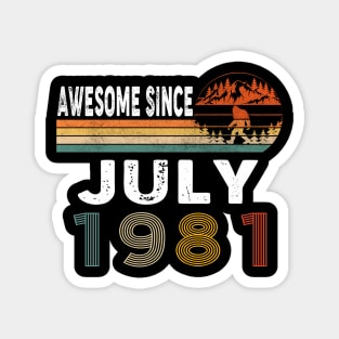 Awesome Since July 1981 Magnet