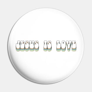 jesus is love groovy Pin