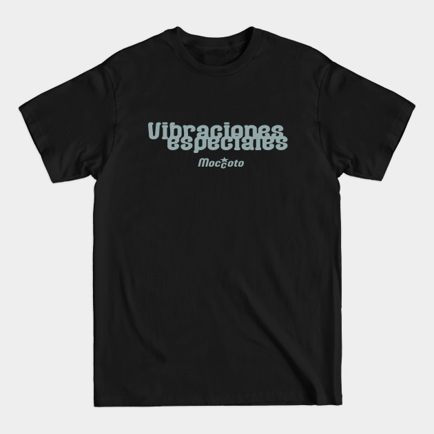 Disover VIBRACIONES ESPECIALES - Vibrations - T-Shirt