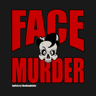 TheDeadElvis Face Murder Logo T-Shirt