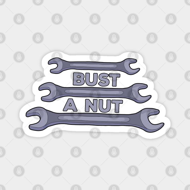 Bust a Nut Magnet by DiegoCarvalho