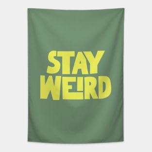 Stay Weird Tapestry