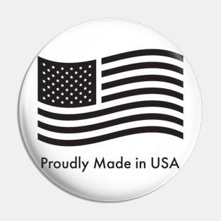 Proudly made in the USA Pin