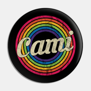 Cami - Retro Rainbow Faded-Style Pin