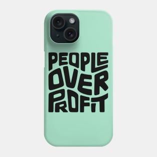 People Over Profit Word Art Phone Case